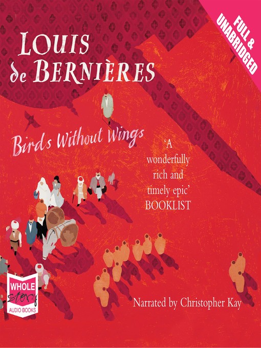 Title details for Birds Without Wings by Louis de Bernières - Available